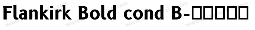 Flankirk Bold cond B字体转换